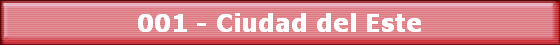001 - Ciudad del Este