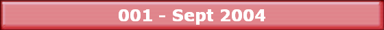 001 - Sept 2004